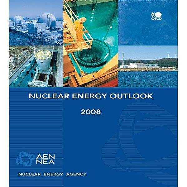 Nuclear Energy Outlook 2008