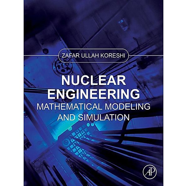 Nuclear Engineering, Zafar Ullah Koreshi