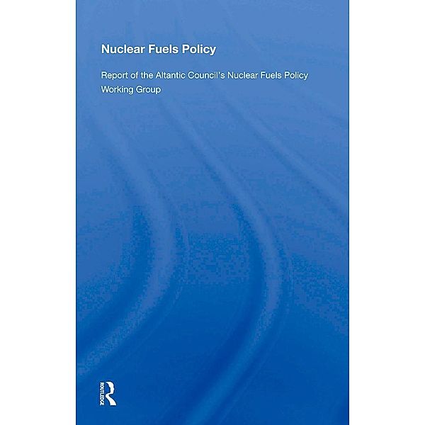 Nuclear Fuels Policy/p