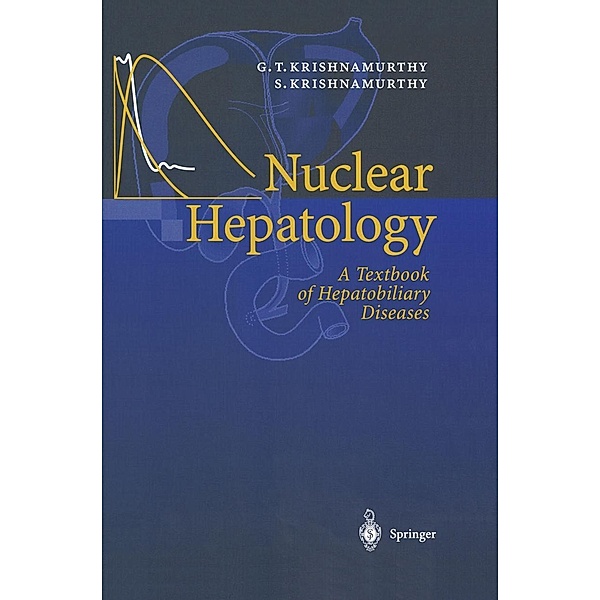 Nuclear Hepatology, Gerbail T. Krishnamurthy, S. Krishnamurthy