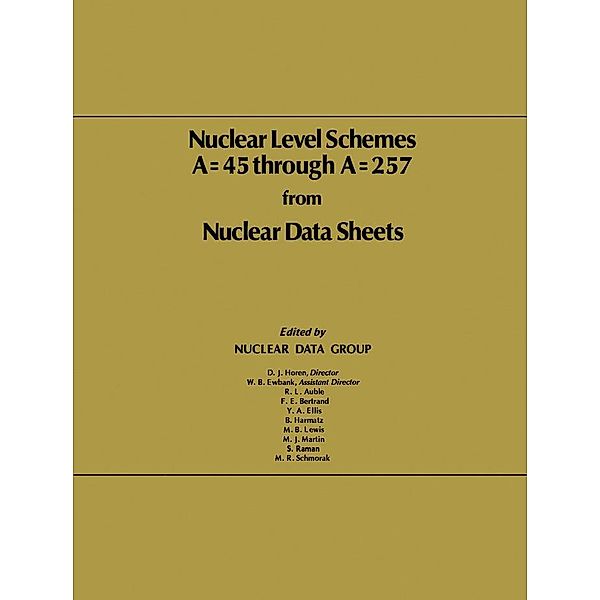 Nuclear Level Schemes A = 45 through A = 257 from Nuclear Data Sheets, Sam Stuart