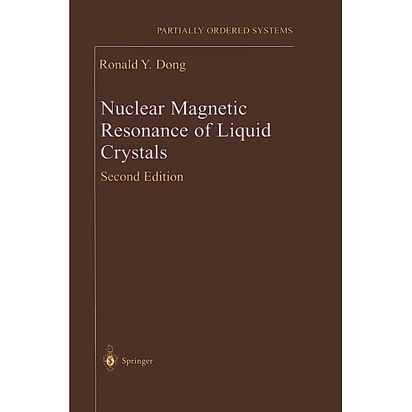 Nuclear Magnetic Resonance of Liquid Crystals, Ronald Y. Dong