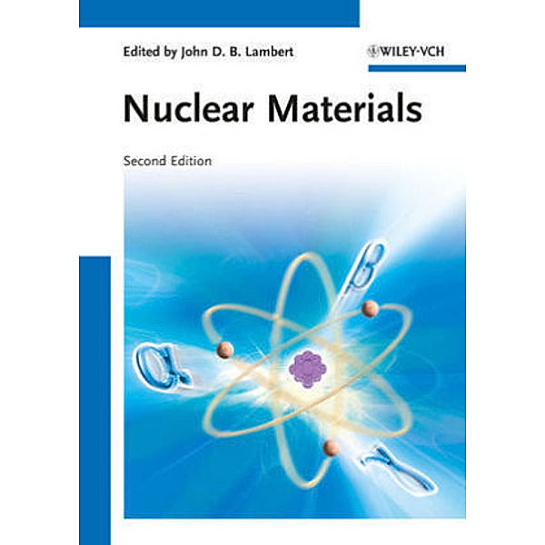 Nuclear Materials, 2 Vols.