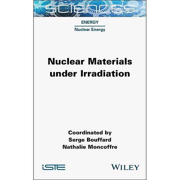 Nuclear Materials under Irradiation