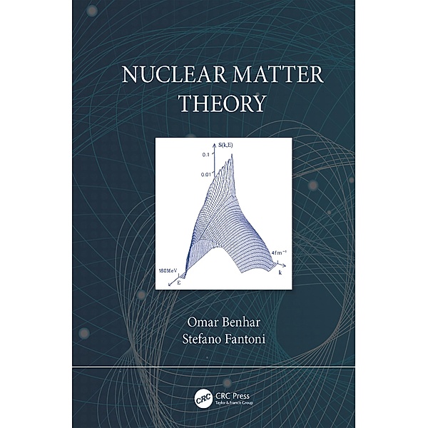Nuclear Matter Theory, Omar Benhar, Stefano Fantoni