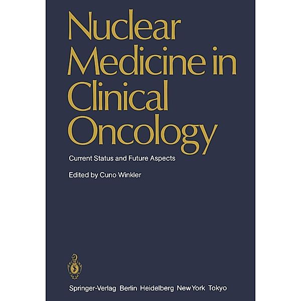 Nuclear Medicine in Clinical Oncology