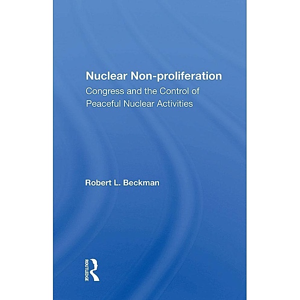 Nuclear Non-proliferation, Robert L. Beckman