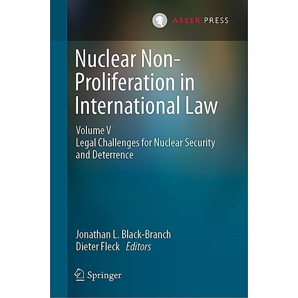 Nuclear Non-Proliferation in International Law - Volume V