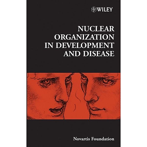 Nuclear Organization in Development and Disease