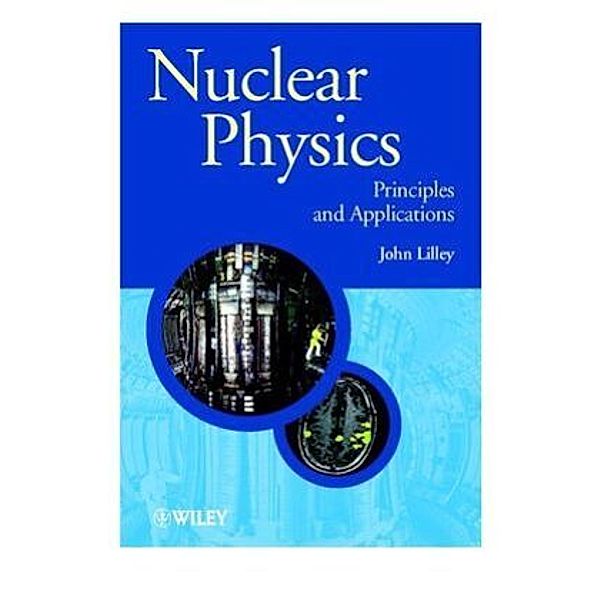 Nuclear Physics, J. S. Lilley