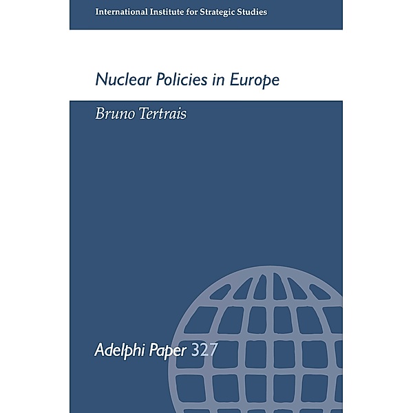 Nuclear Policies in Europe, Bruno Tertrais