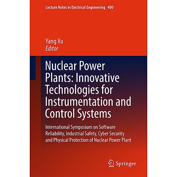 Nuclear Power Plants: Innovative Technologies for Instrumentation and Control Systems