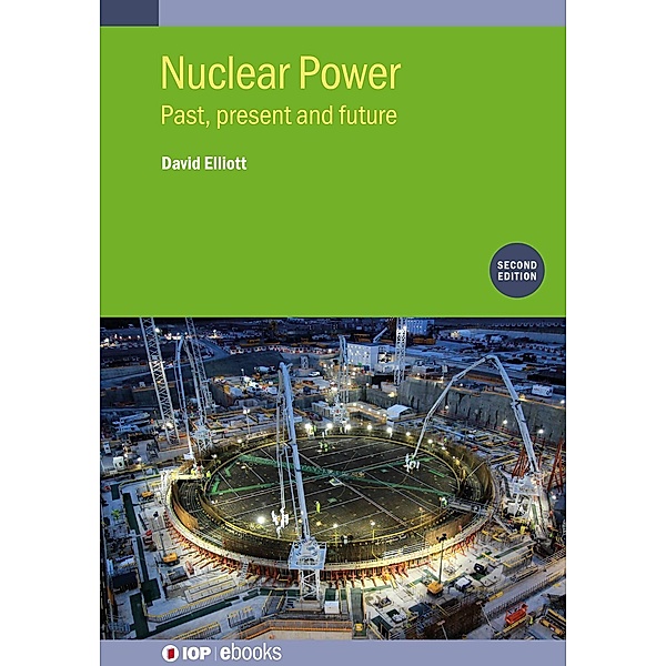 Nuclear Power (Second Edition), David Elliott