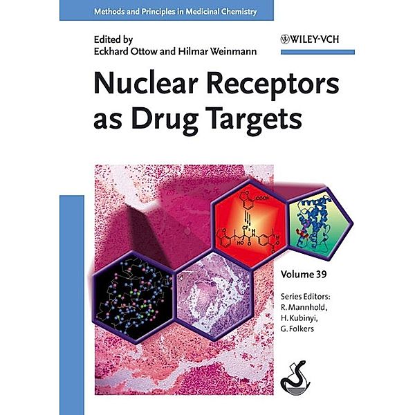 Nuclear Receptors as Drug Targets / Methods and Principles in Medicinal Chemistry Bd.39