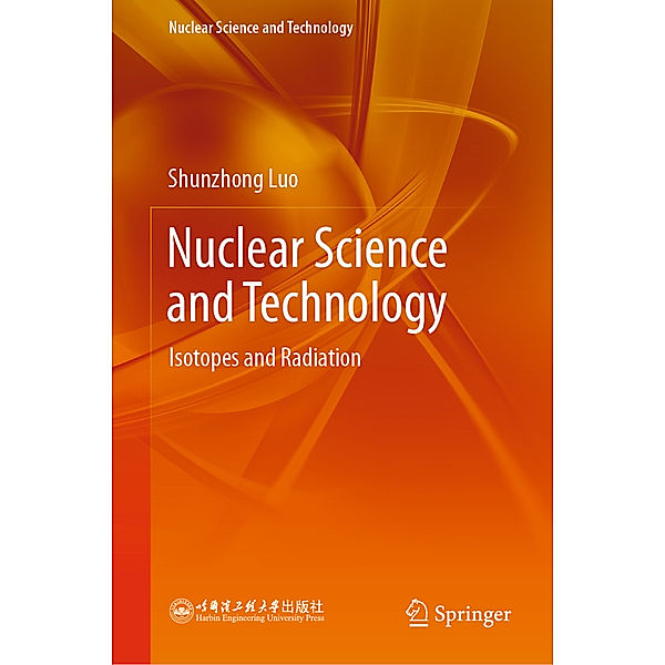 Nuclear Science and Technology, Shunzhong Luo