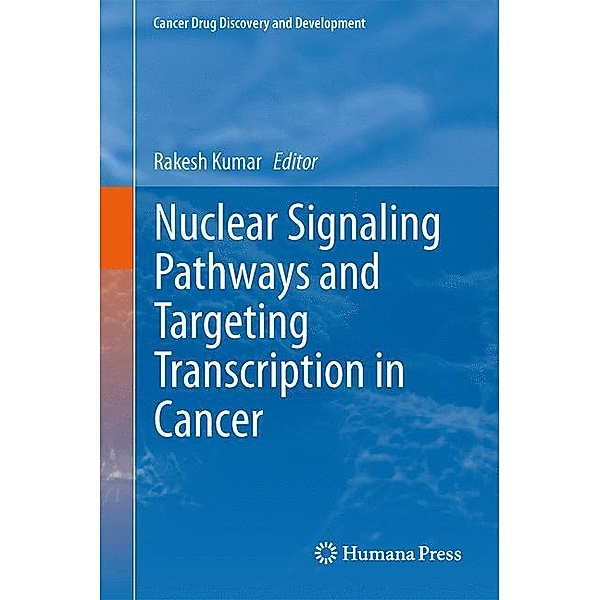 Nuclear Signaling Pathways and Targeting Transcription in Cancer