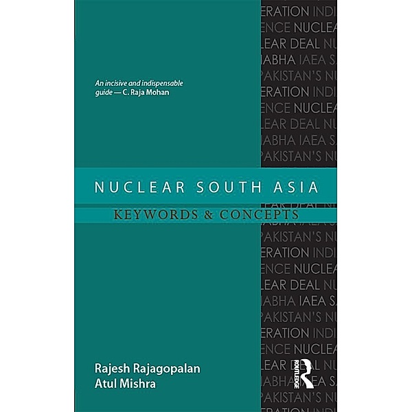 Nuclear South Asia, Rajesh Rajagopalan
