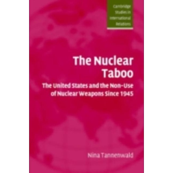 Nuclear Taboo, Nina Tannenwald
