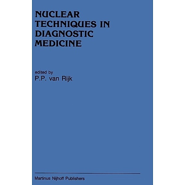 Nuclear Techniques in Diagnostic Medicine