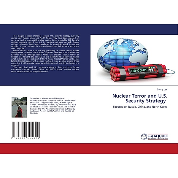 Nuclear Terror and U.S. Security Strategy, Sunny Lee