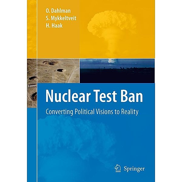 Nuclear Test Ban, Ola Dahlman, S. Mykkeltveit, Hein Haak