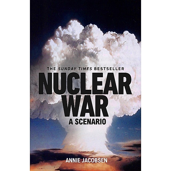Nuclear War, Annie Jacobsen
