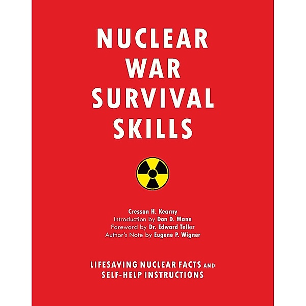Nuclear War Survival Skills, Cresson H. Kearny
