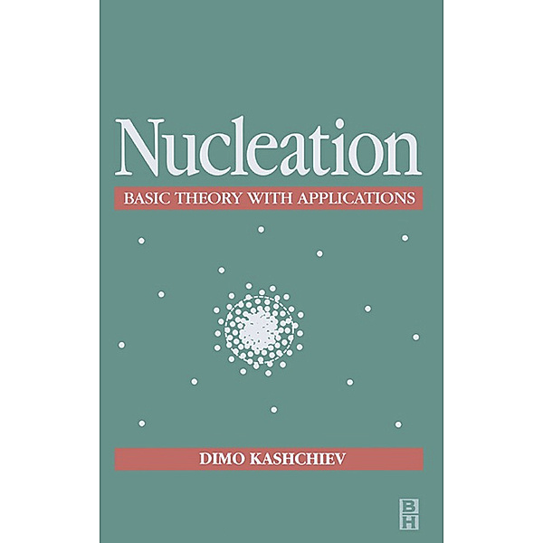 Nucleation, Dimo Kashchiev