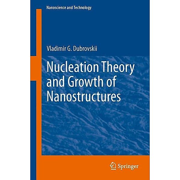 Nucleation Theory and Growth of Nanostructures, Vladimir G. Dubrovskii