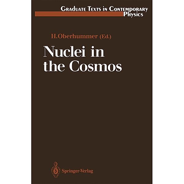 Nuclei in the Cosmos / Graduate Texts in Contemporary Physics