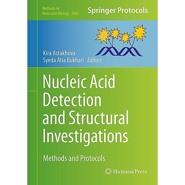 Nucleic Acid Detection and Structural Investigations / Methods in Molecular Biology Bd.2063