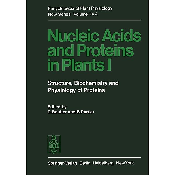 Nucleic Acids and Proteins in Plants I / Encyclopedia of Plant Physiology Bd.14 / A