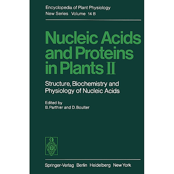 Nucleic Acids and Proteins in Plants II