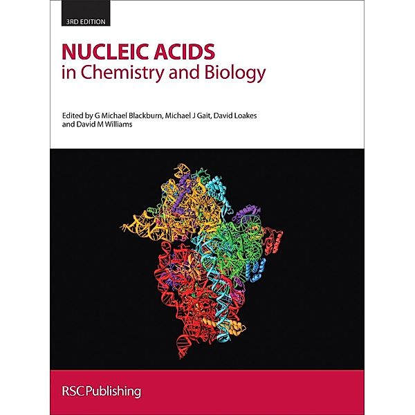 Nucleic Acids in Chemistry and Biology / Royal Society of Chemistry