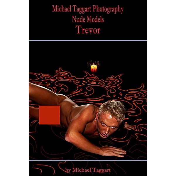 Nude Male Model Trevor by Michael Taggart Photography, Michael Taggart