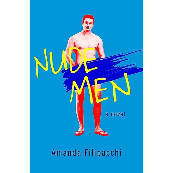 Nude Men, Amanda Filipacchi