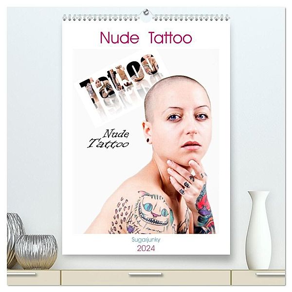 Nude Tattoo (hochwertiger Premium Wandkalender 2024 DIN A2 hoch), Kunstdruck in Hochglanz, Jürgen Bedaam