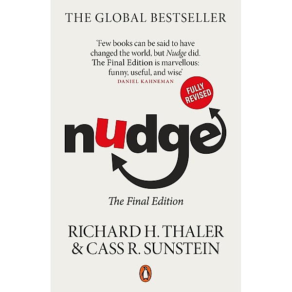 Nudge, Richard H. Thaler, Cass R Sunstein
