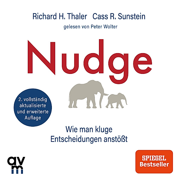 Nudge (aktualisierte Ausgabe), Cass R. Sunstein, Richard H. Thaler