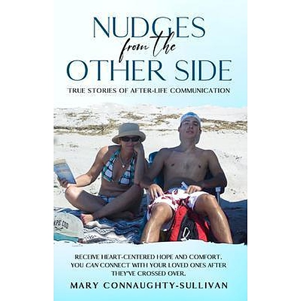 Nudges From the Other Side, Mary Connaughty-Sullivan