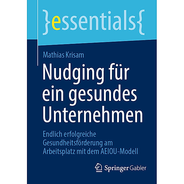 Nudging für ein gesundes Unternehmen, Mathias Krisam