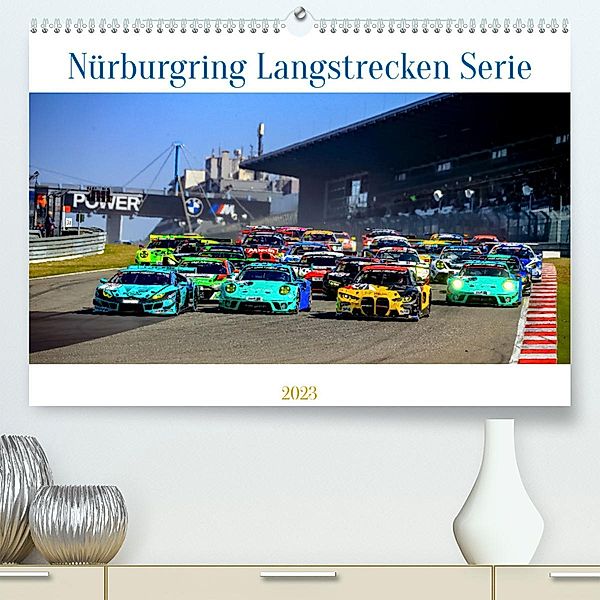 Nüburgring Langstrecken Serie 2023 (Premium, hochwertiger DIN A2 Wandkalender 2023, Kunstdruck in Hochglanz), Felix Töllich