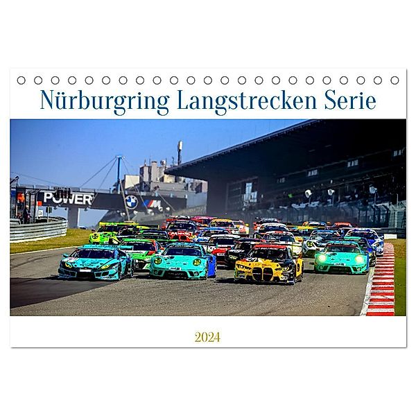 Nüburgring Langstrecken Serie 2024 (Tischkalender 2024 DIN A5 quer), CALVENDO Monatskalender, Felix Töllich