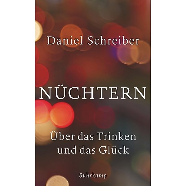 Nüchtern, Daniel Schreiber