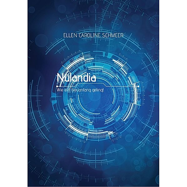 Nülandia, Ellen Caroline Schmeer