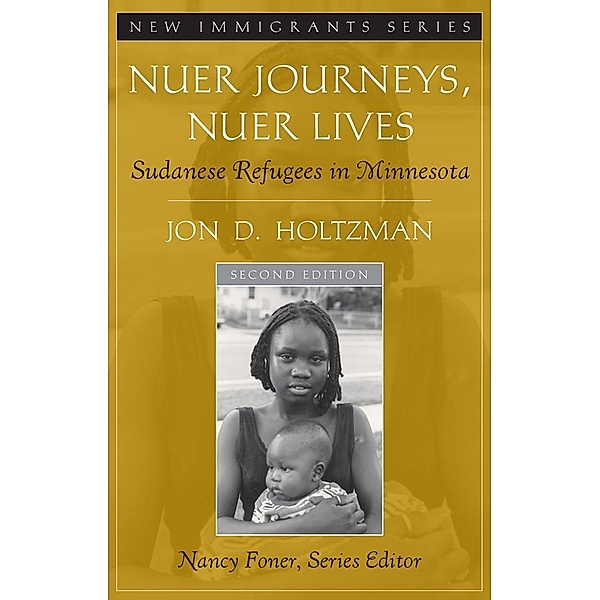 Nuer Journeys, Nuer Lives, Jon D. Holtzman