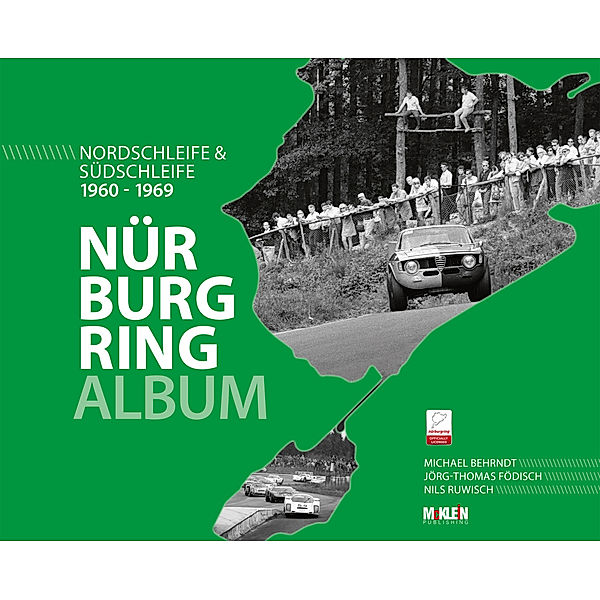 Nürburgring Album 1960-1969, Michael Behrndt, Jörg-Thomas Födisch, Nils Ruwisch