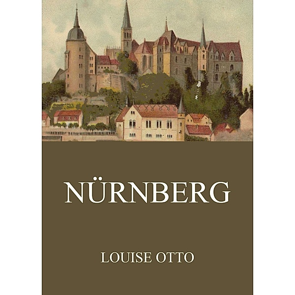 Nürnberg, Louise Otto