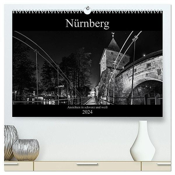 Nürnberg - Ansichten in schwarz und weiss (hochwertiger Premium Wandkalender 2024 DIN A2 quer), Kunstdruck in Hochglanz, Andreas Bininda