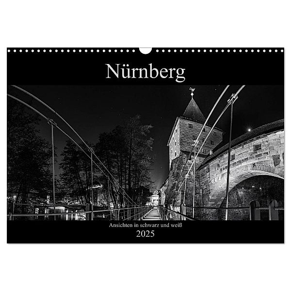 Nürnberg - Ansichten in schwarz und weiß (Wandkalender 2025 DIN A3 quer), CALVENDO Monatskalender, Calvendo, Andreas Bininda